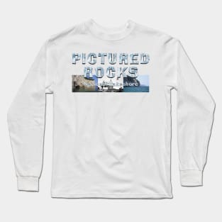 Pictured Rocks National Lakeshore Long Sleeve T-Shirt